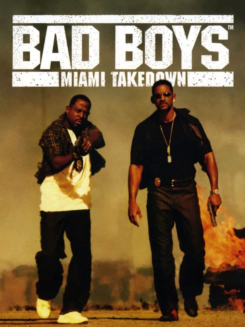 Cover of Bad Boys: Miami Takedown
