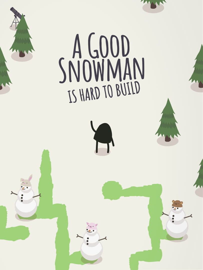Cover of A Good Snowman is Hard to Build