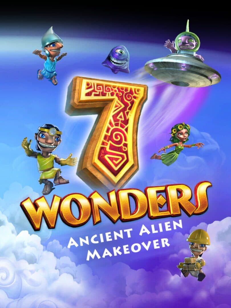 Cover of 7 Wonders: Ancient Alien Makeover