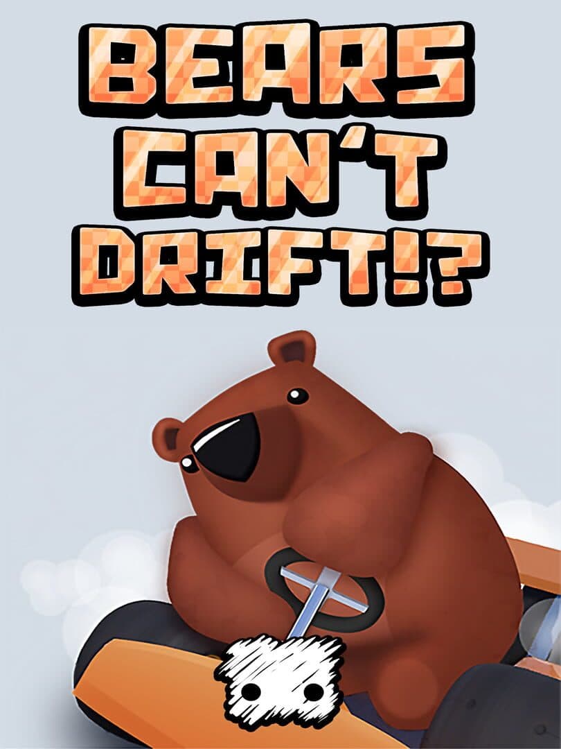 Cover of Bears Can't Drift!?
