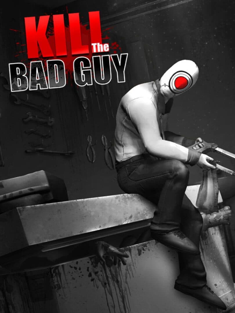 Cover of Kill the Bad Guy