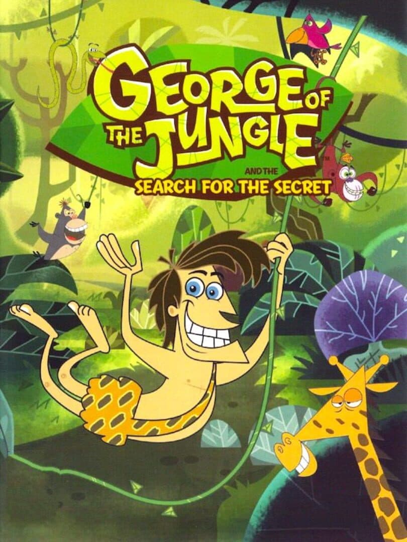 Cover of George of the Jungle and the Search for the Secret