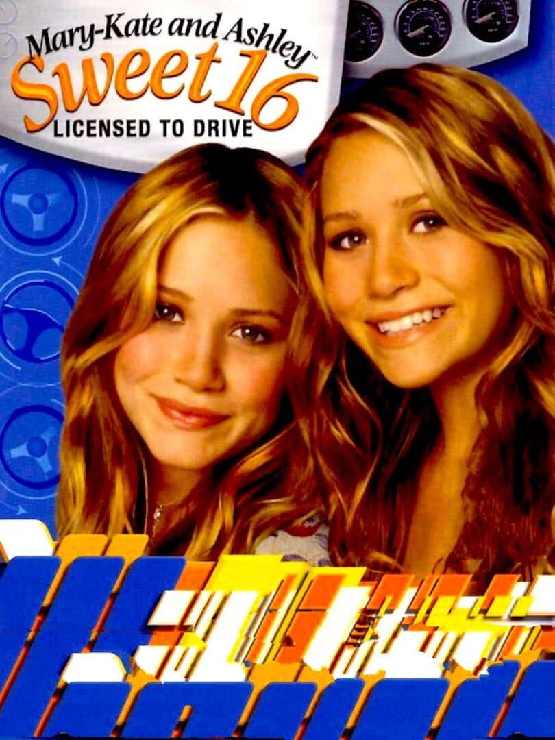 Cover of Mary-Kate and Ashley: Sweet 16 - Licensed to Drive