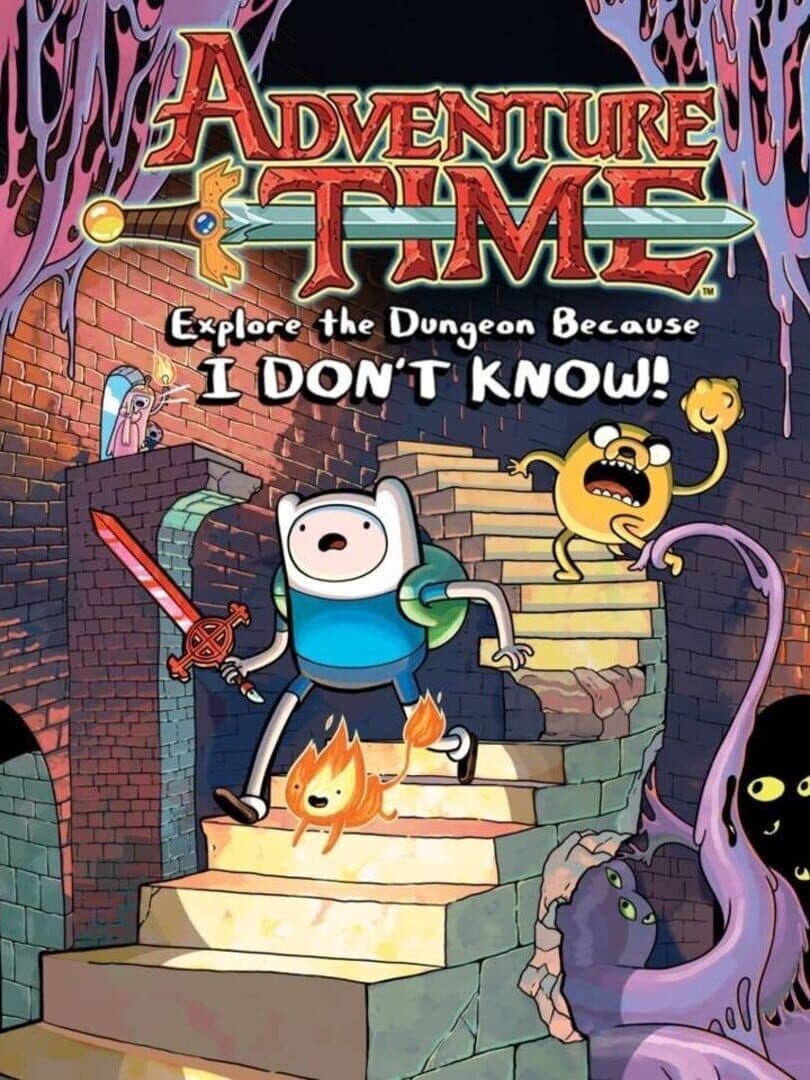 Cover of Adventure Time: Explore the Dungeon Because I Don't Know!