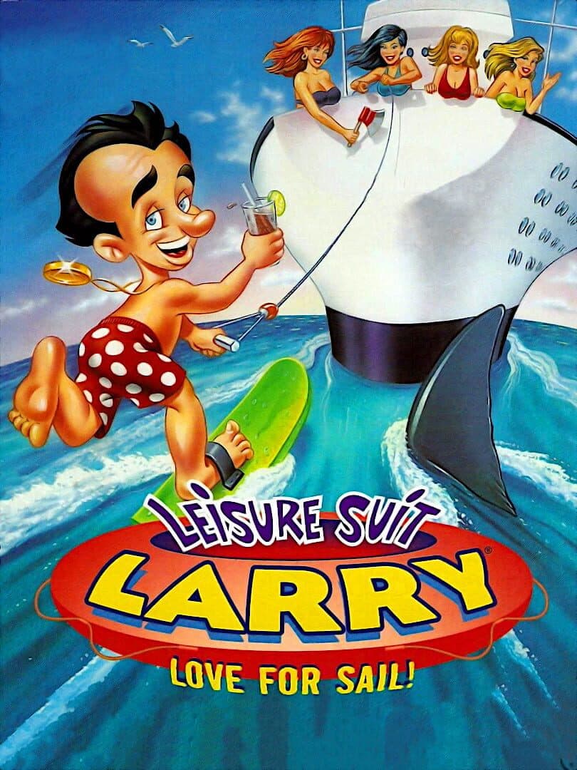 Cover of Leisure Suit Larry: Love for Sail!