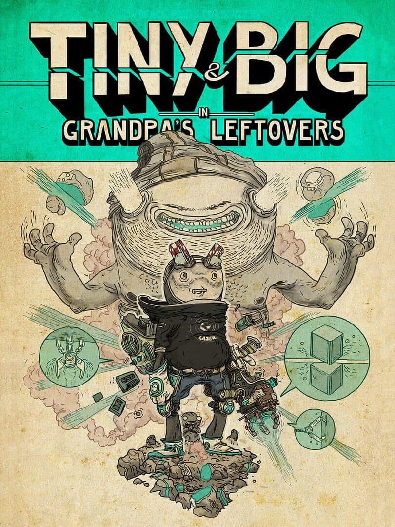 Cover of Tiny and Big: Grandpa's Leftovers