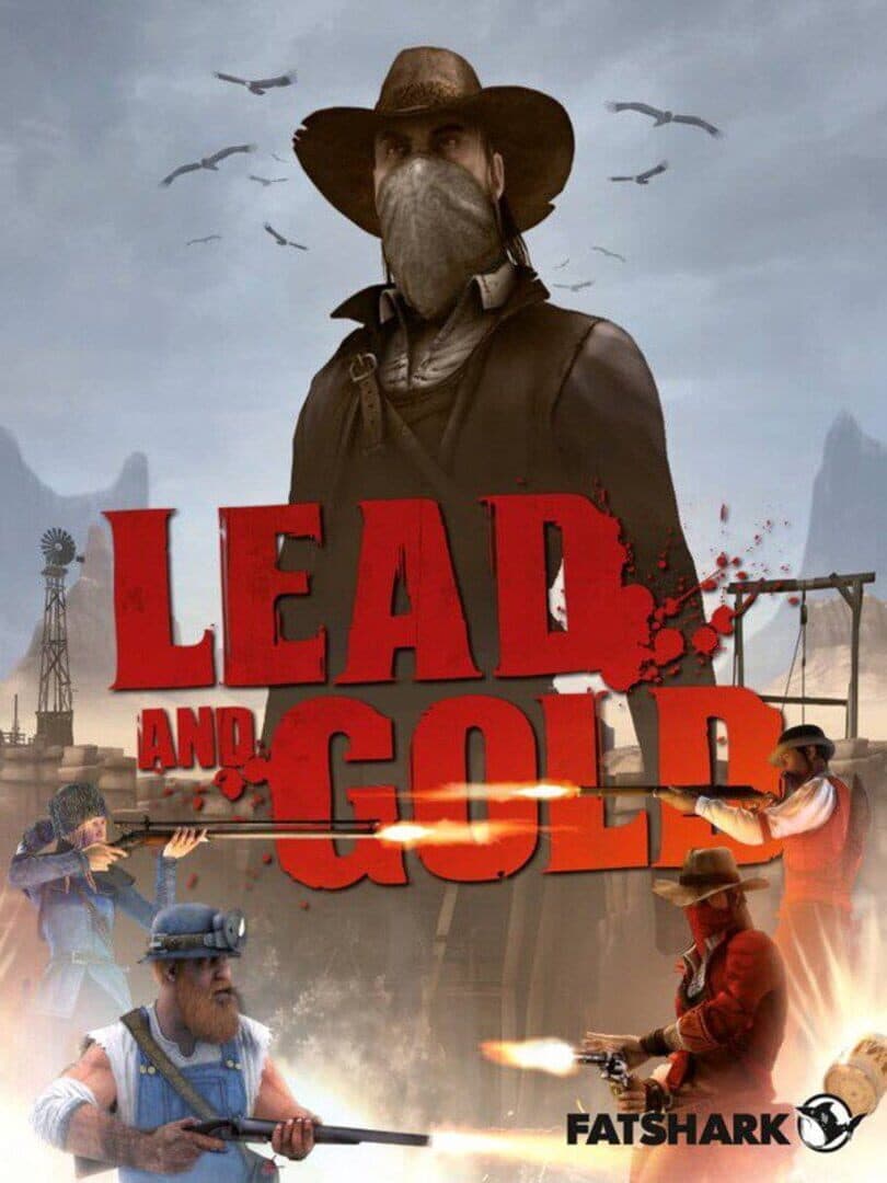 Cover of Lead and Gold: Gangs of the Wild West