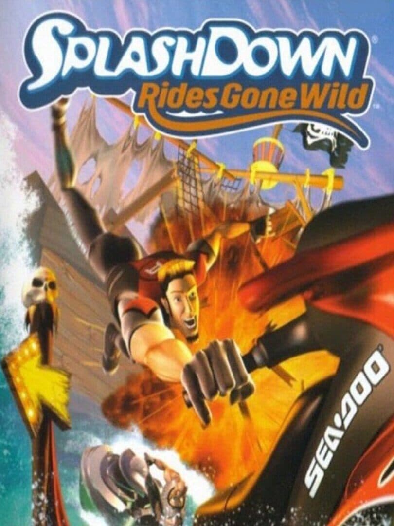 Cover of Splashdown: Rides Gone Wild