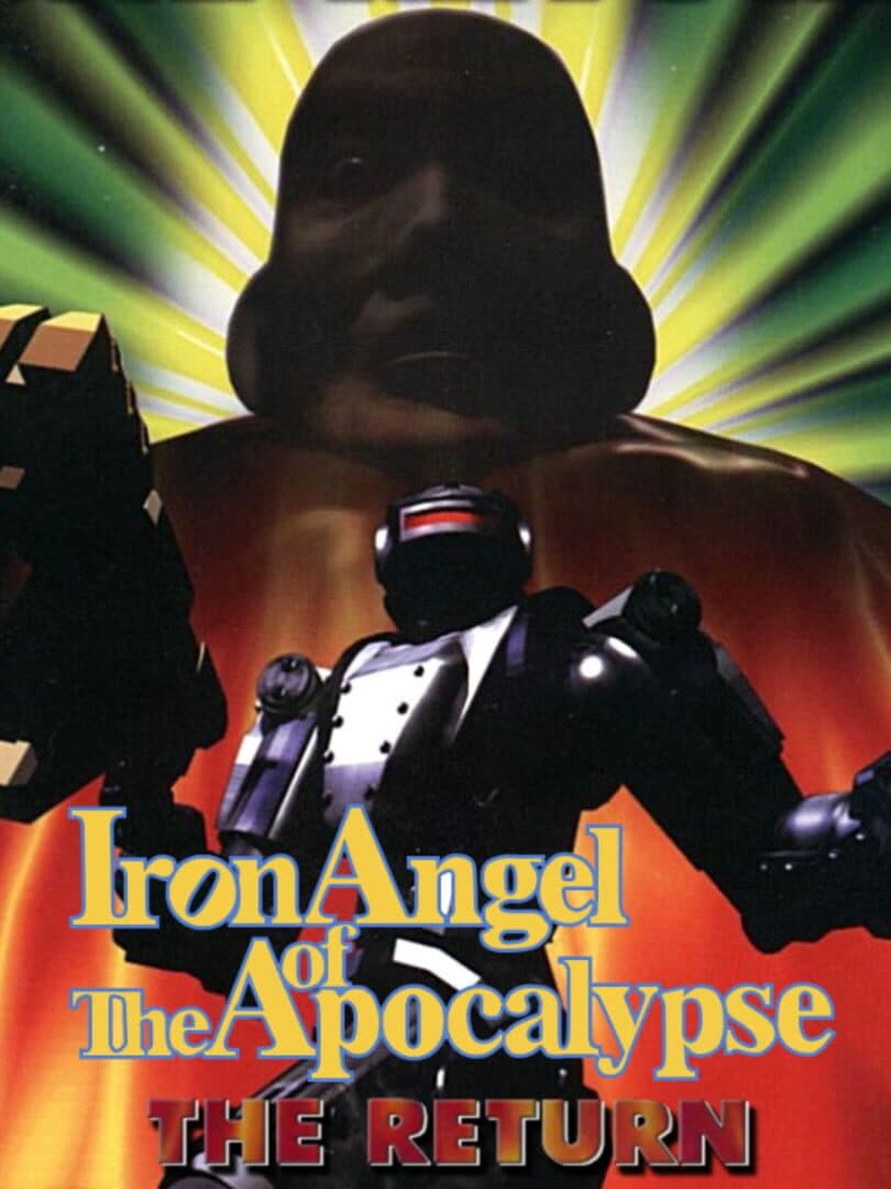 Cover of Iron Angel of the Apocalypse: The Return