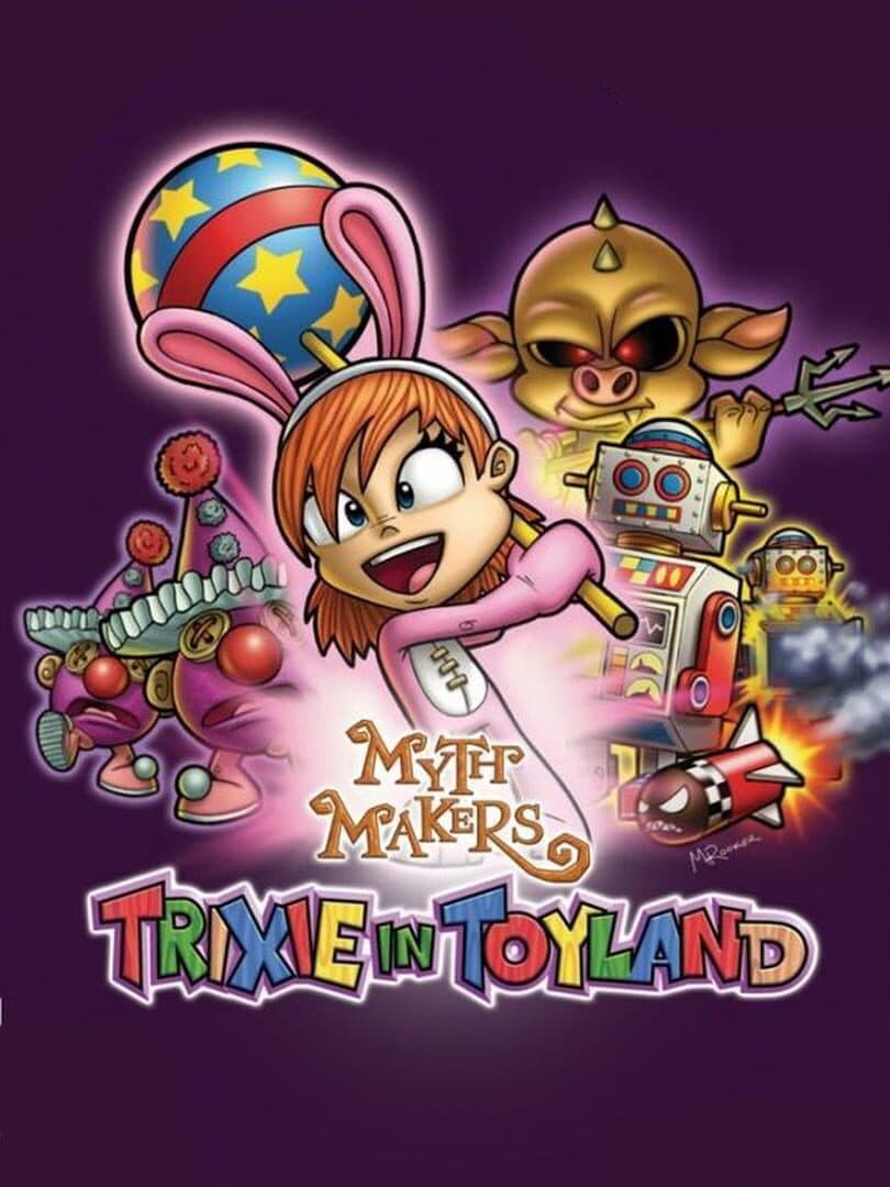Cover of Myth Makers: Trixie in Toyland