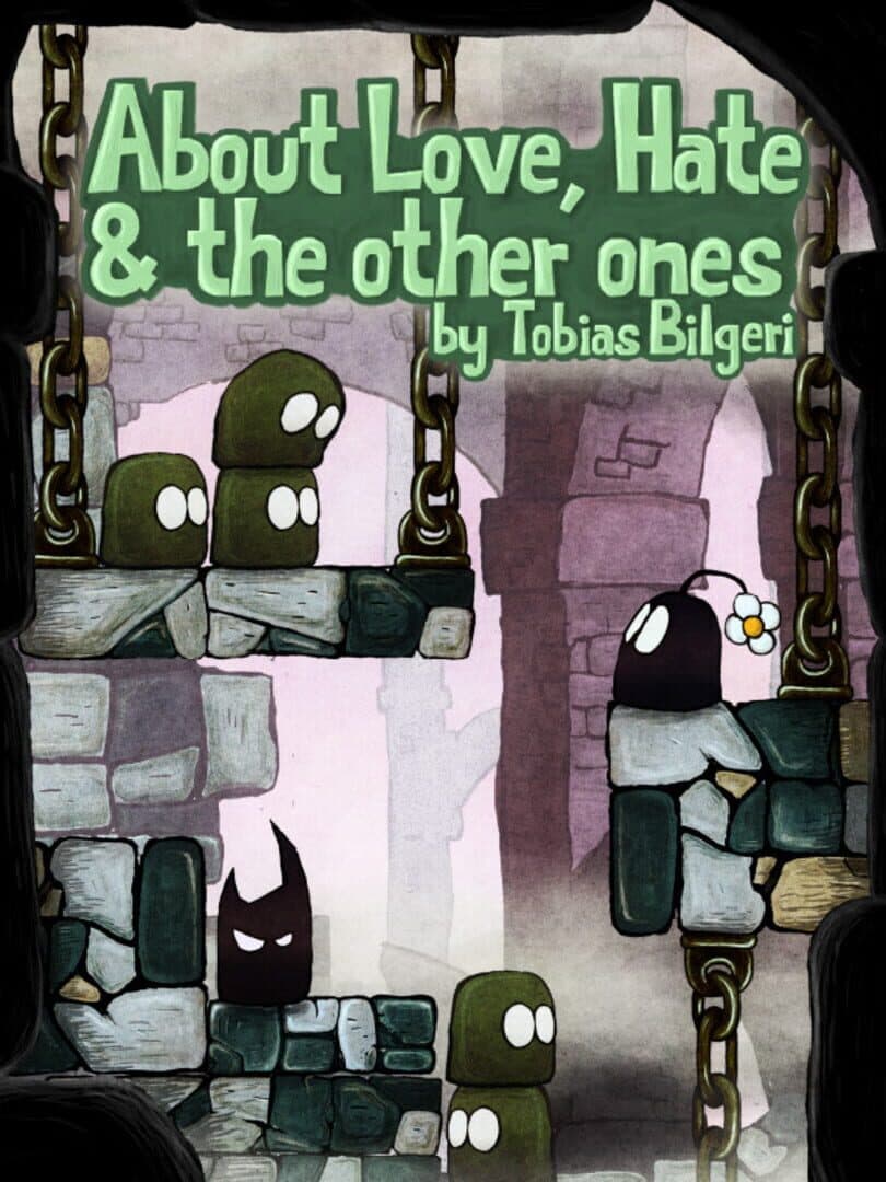 Cover of About Love, Hate and the other ones