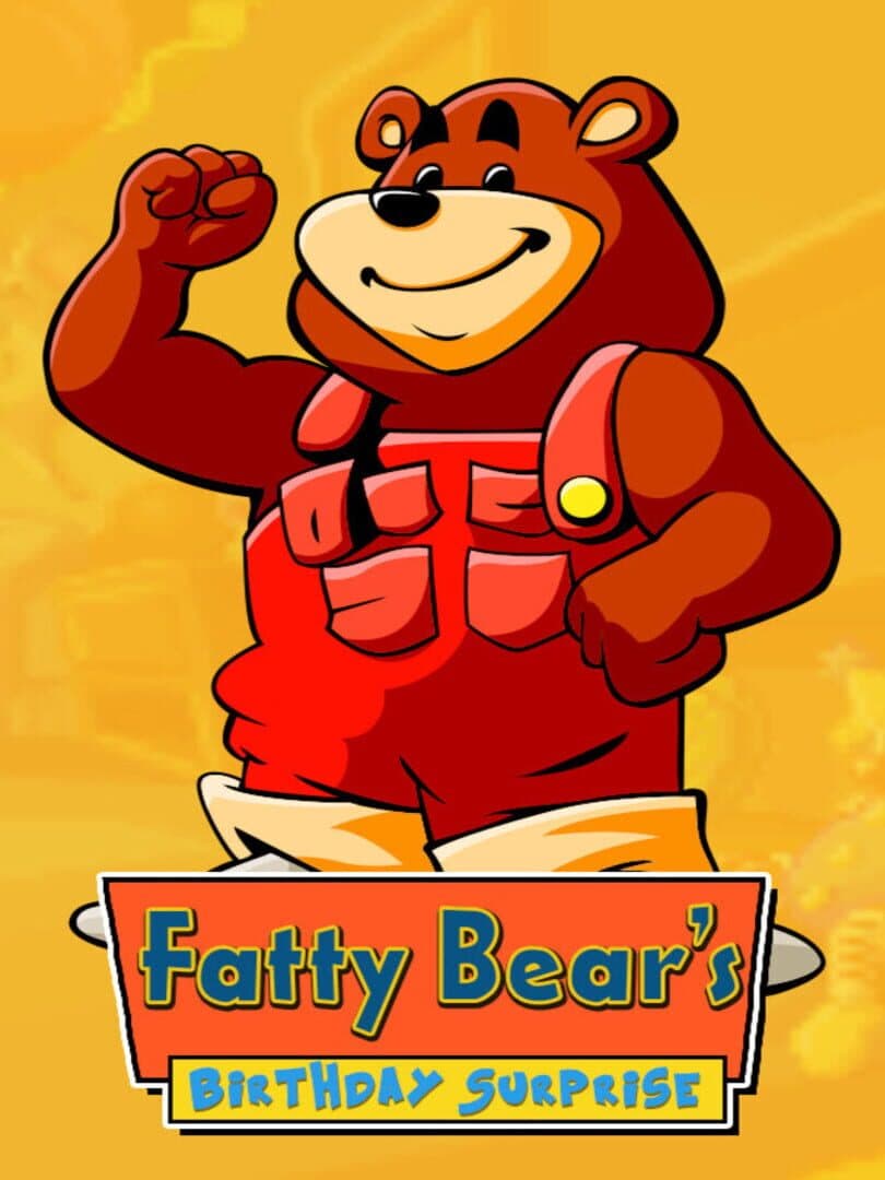 Cover of Fatty Bear's Birthday Surprise