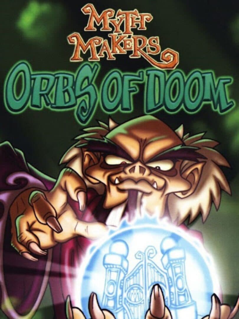 Cover of Myth Makers: Orbs of Doom