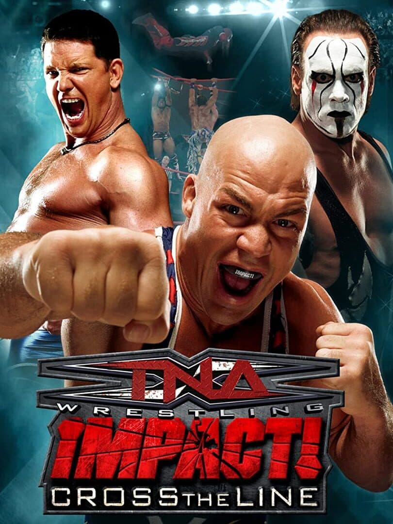 Cover of TNA Impact!: Cross the Line