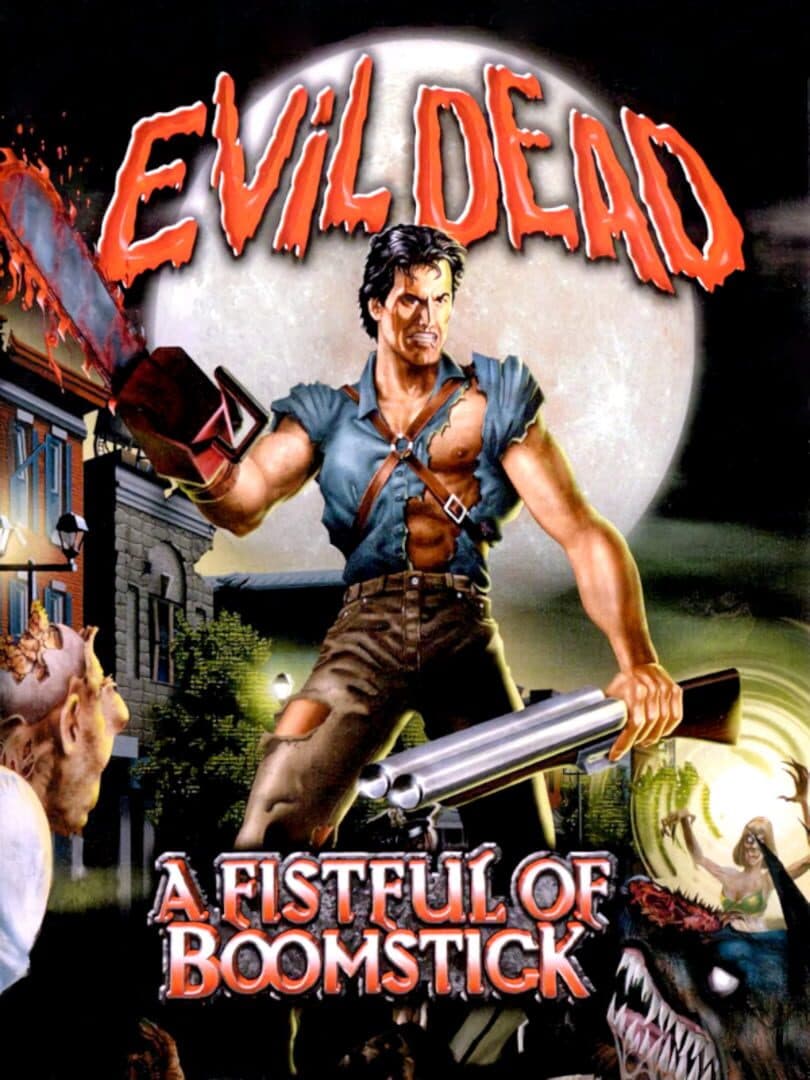 Cover of Evil Dead: A Fistful of Boomstick