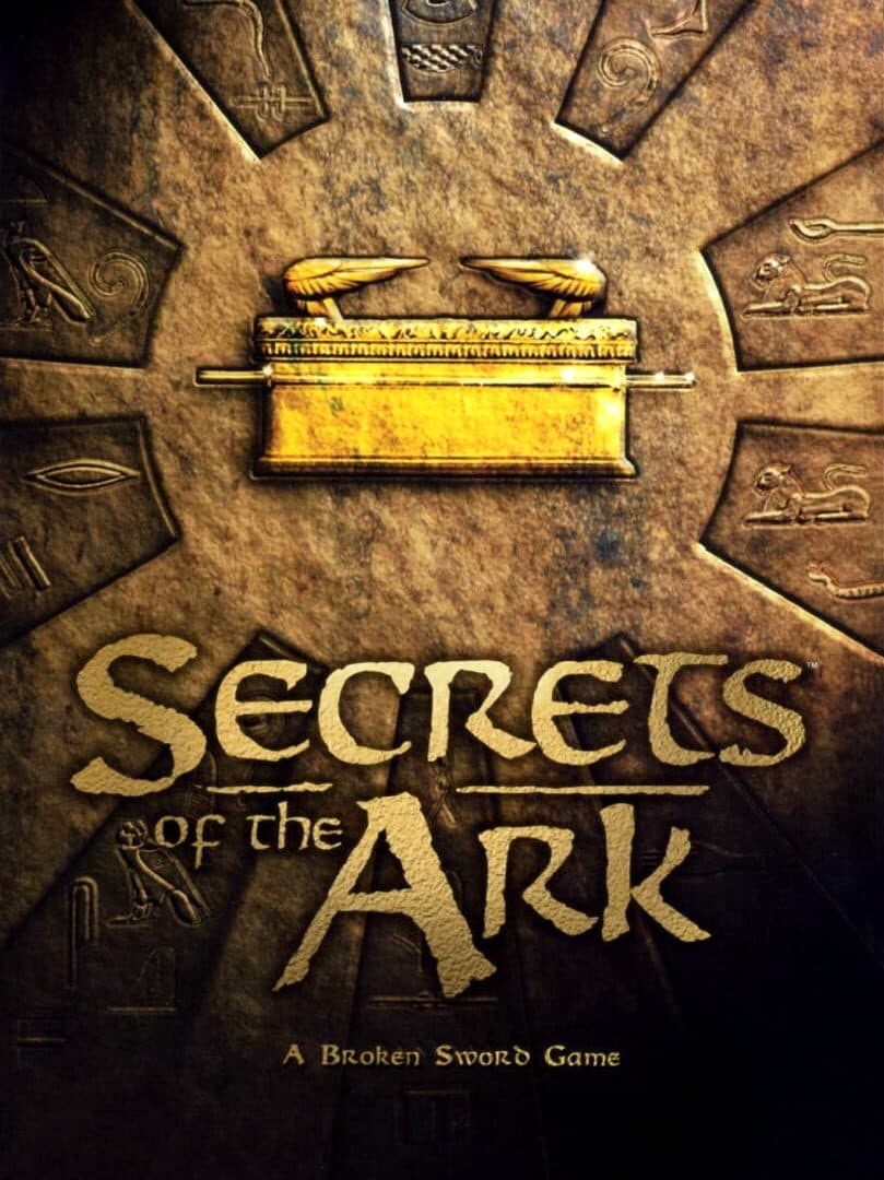 Cover of Secrets of the Ark: A Broken Sword Game