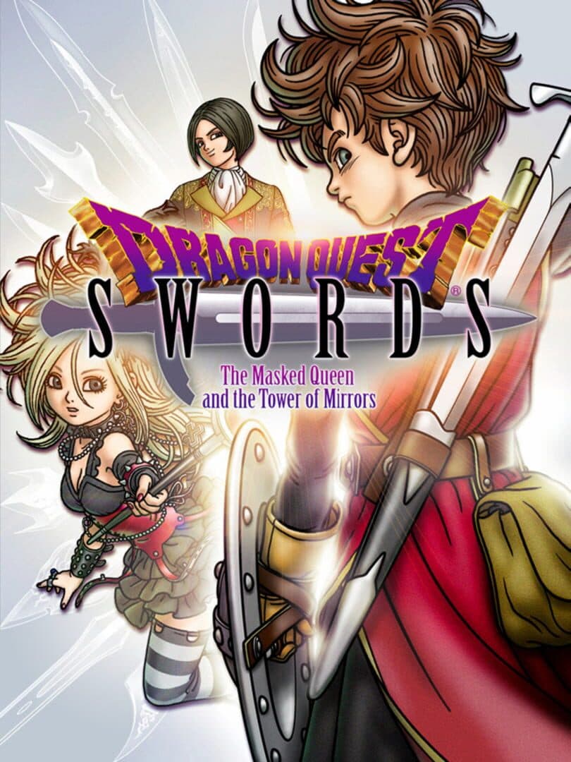 Cover of Dragon Quest Swords: The Masked Queen and the Tower of Mirrors