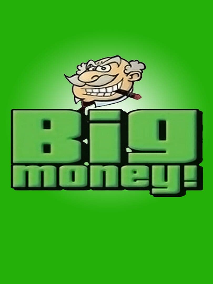 Cover of Big Money!
