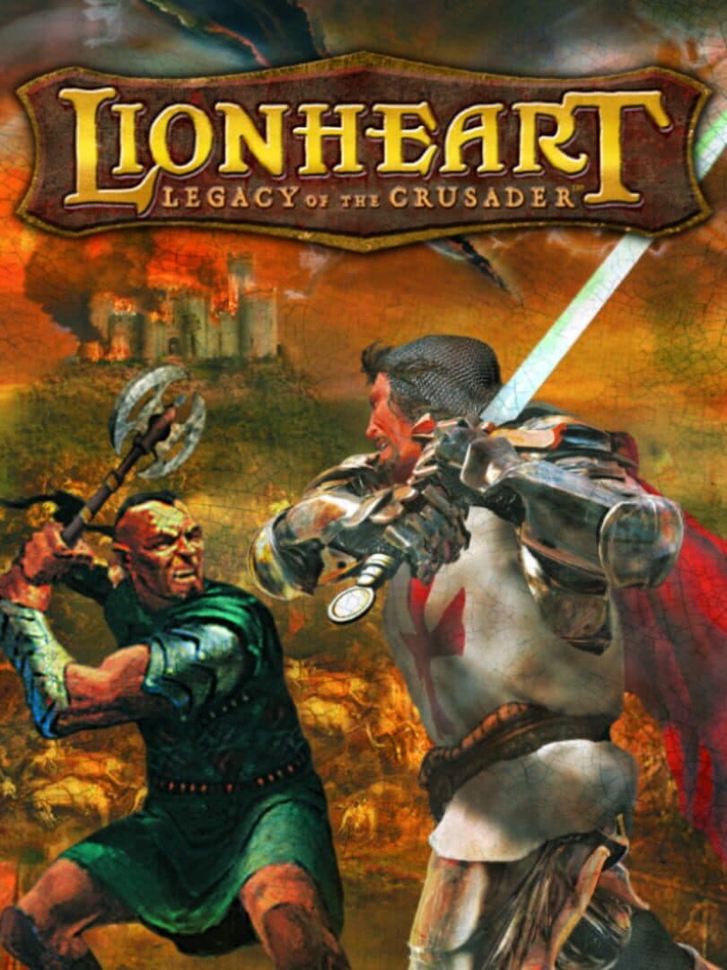 Cover of Lionheart: Legacy of the Crusader