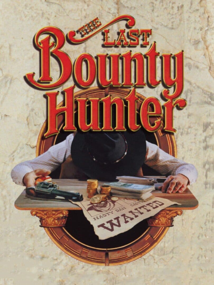 Cover of The Last Bounty Hunter