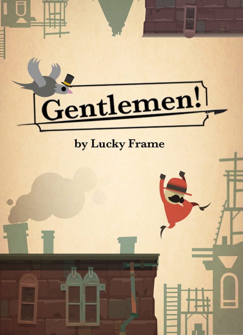 Cover of Gentlemen!